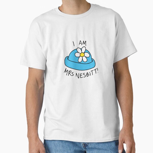 I Am Mrs Nesbitt! Classic T-Shirt