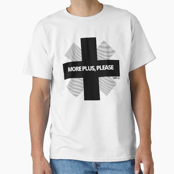 MORE + PLEASE – Minimalist Manifestation Affirmation Classic T-Shirt