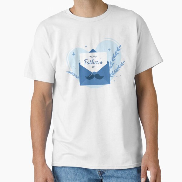 Happy Father's Day lettering, typography design, Blue Envelope, Moustache, Stars and decorative leaves Classic T-Shirt