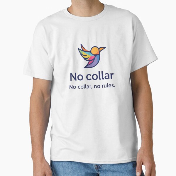 Just what you need. Classic T-Shirt
