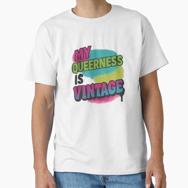 My Queerness Is Vintage - Retro Pride Design Classic T-Shirt