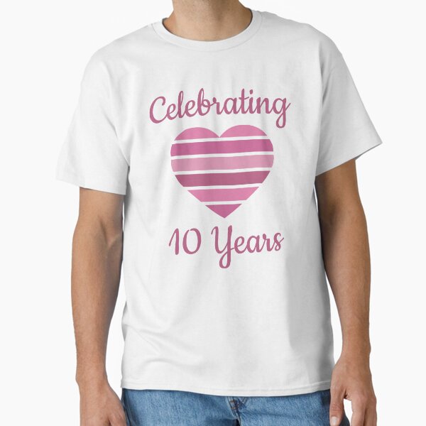 Celebrating 10th Wedding Anniversary Classic T-Shirt