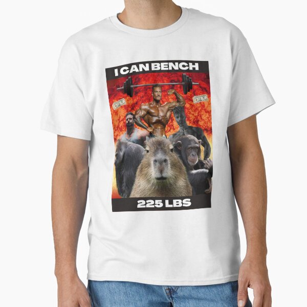 I Can Bench 225 Pounds Classic T-Shirt