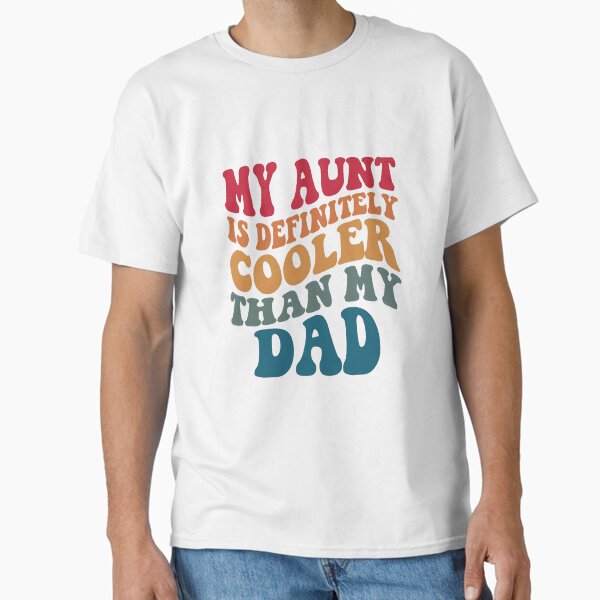 Aunt Cooler Than Dad Auntie's Bestie Retro Vintage Best Friend Classic T-Shirt