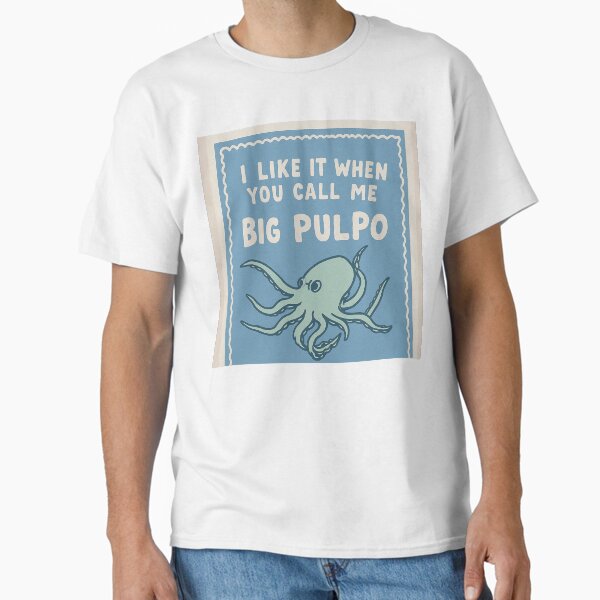 Funny Octopus Pun Design – Big Pulpo Humor Classic T-Shirt