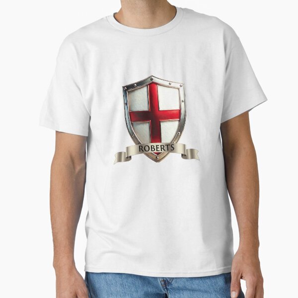 Roberts English Shield  St George Cross with Bold Name Banner Classic T-Shirt