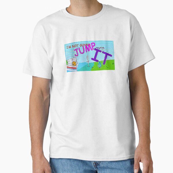 Most Memorable BFDI Quote Ever Classic T-Shirt