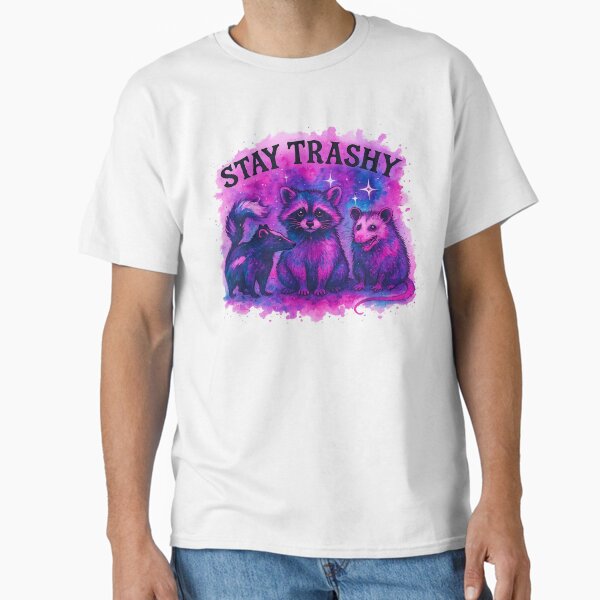 Watercolor Stay Trashy Classic T-Shirt