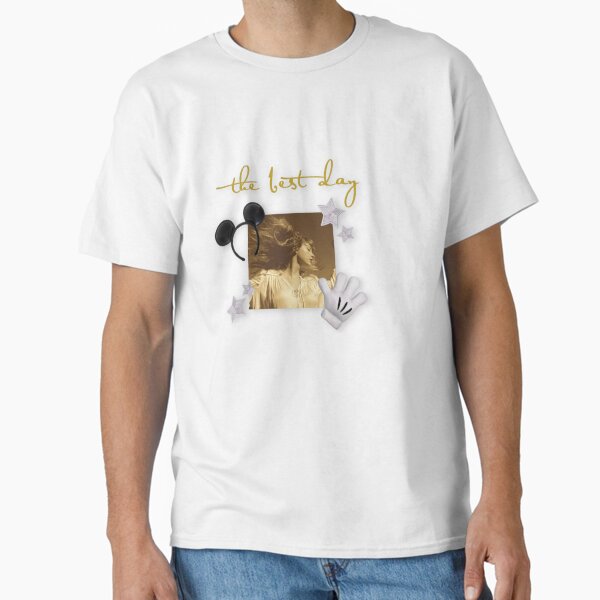 The Best Day  Classic T-Shirt