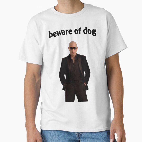 Beware of Dog Classic T-Shirt