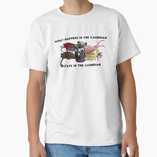 What Happens in the Cambrian... Classic T-Shirt