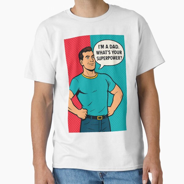 Dad Power Activated Classic T-Shirt