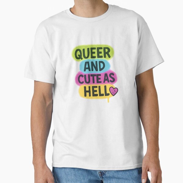 QUEER AND CUTE Classic T-Shirt