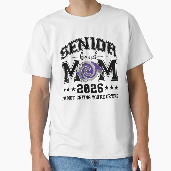 Senior Band Mom Class of 2026 Classic T-Shirt