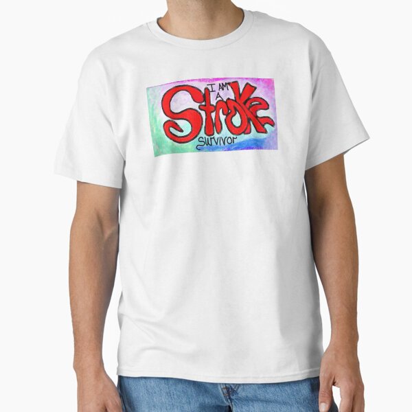 I Am A Stroke Survivor Classic T-Shirt