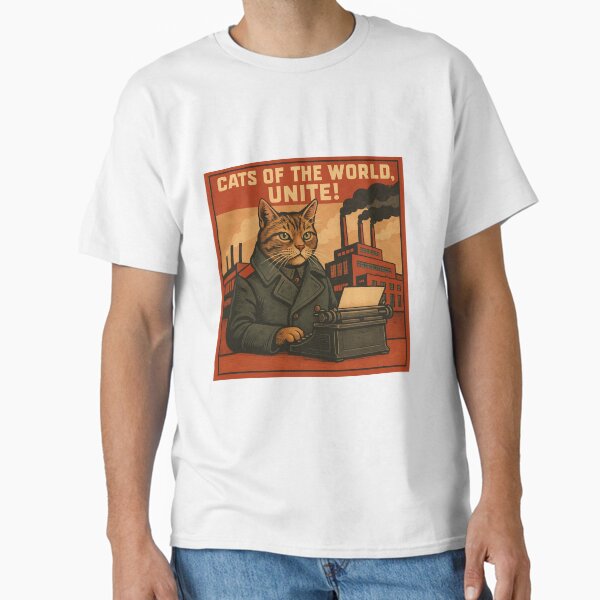 Cats of the World, Unite Classic T-Shirt
