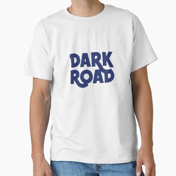 dark road text design Classic T-Shirt
