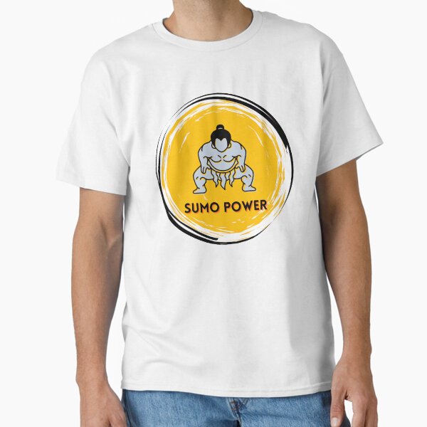 Sumo Power | Strength & Confidence Vibes Classic T-Shirt