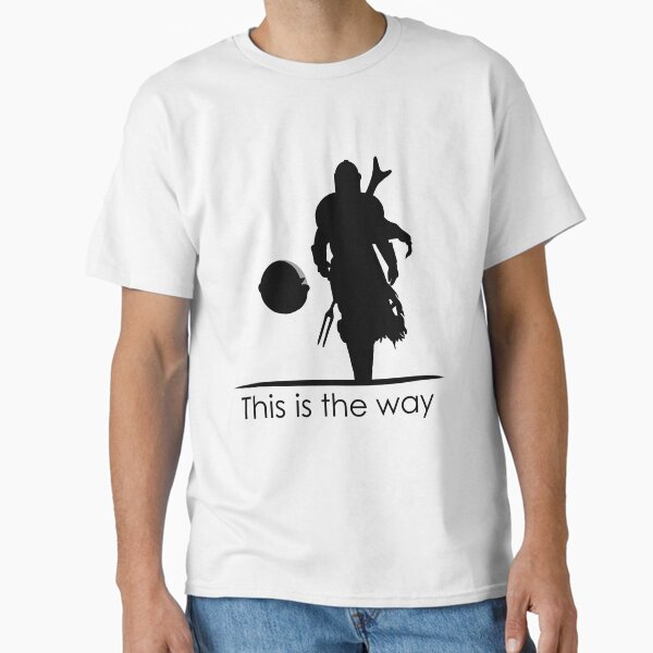 Mando this is the way Classic T-Shirt
