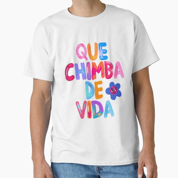 KarolG Que Chimba De Vida Colorful Text Design Classic T-Shirt