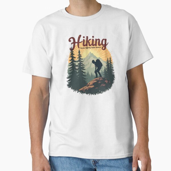 Hiking. Because suffering builds character  Classic T-Shirt
