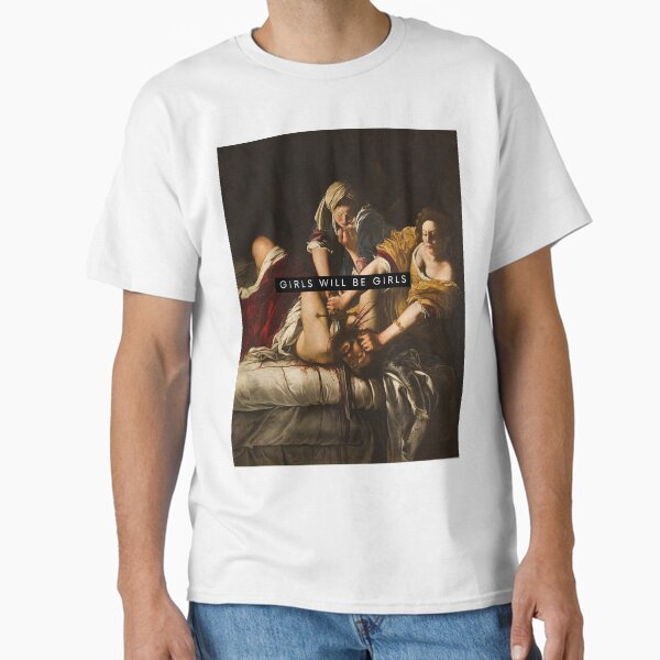 Girls will be girls - feminine rage Classic T-Shirt
