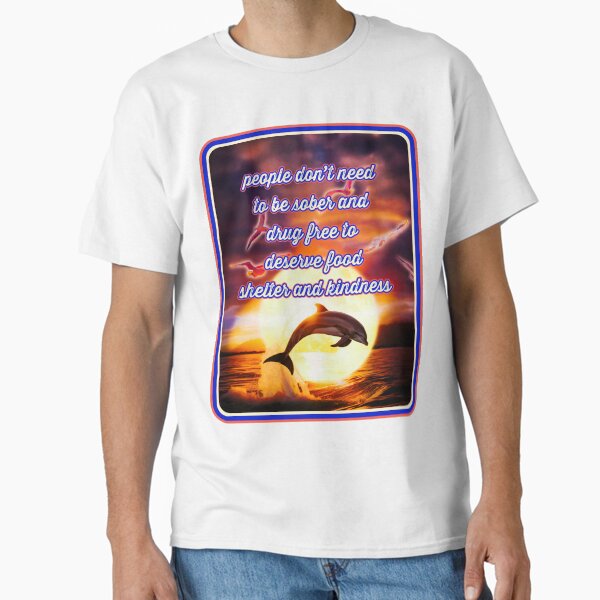 kindness despite substance use Classic T-Shirt