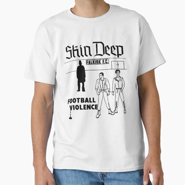 Skin Deep Football Violence skinhead Classic T-Shirt