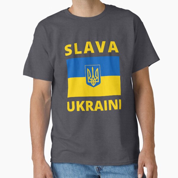 SLAVA UKRAINI GLORY TO UKRAINE SUPPORT UKRAINE PROTEST PUTIN Classic T-Shirt