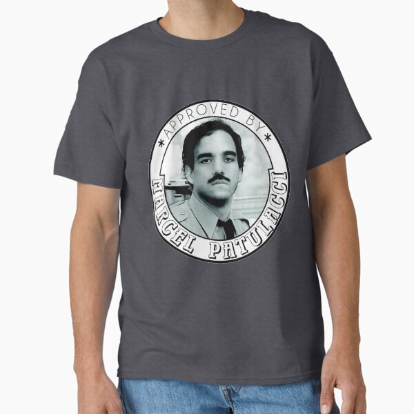 Approved By Marcel Patulacci Les Inconnus Classic T-Shirt
