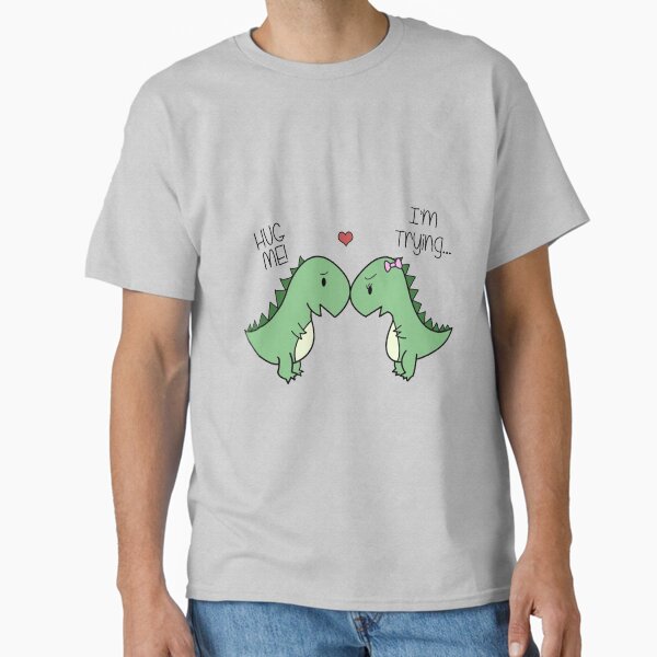 Dino Love! (Hug Me!) Classic T-Shirt