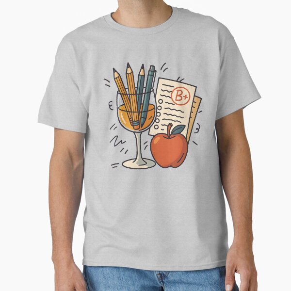 Teach Grade Wine Repeat | Funny Teacher Appreciation Week Gift | Wine Glass & Pencil Vector Art | Relaxed Teacher Life Design Classic T-Shirt