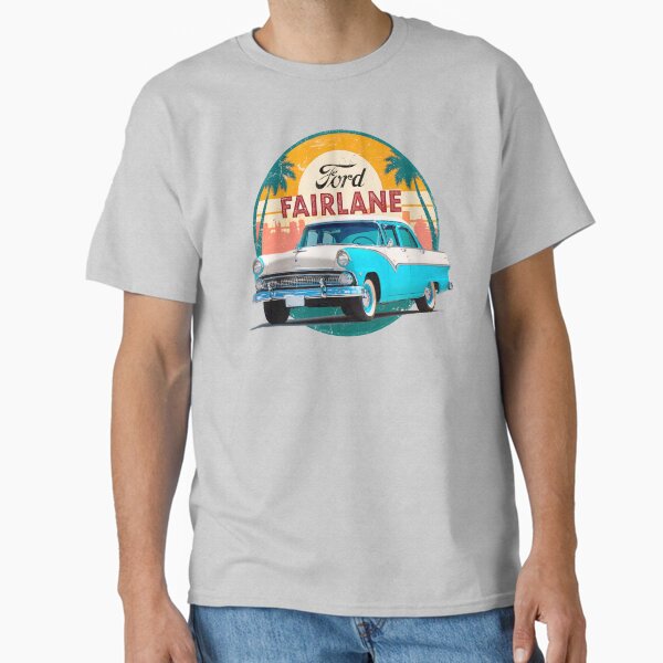 50s Classic Vintage Retro Fairlane Sedan: American Family Car Classic T-Shirt