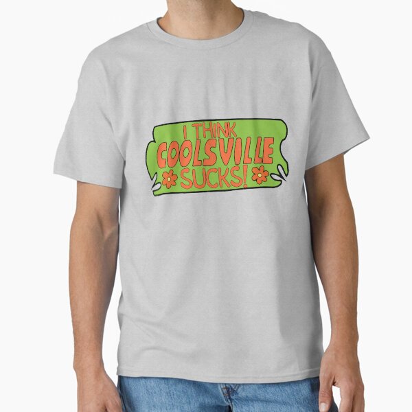 I Think Coolsville Sucks! Classic T-Shirt