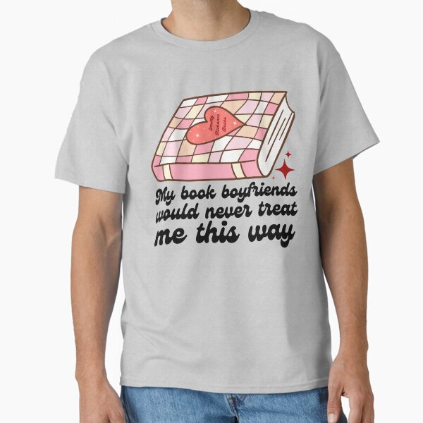 Smutty book boyfriend Classic T-Shirt