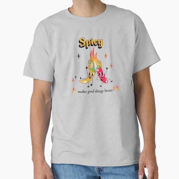 Too Hot to Handle Classic T-Shirt