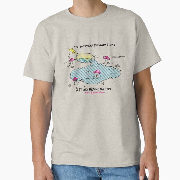 Kombucha Mushroom People Sugar by SOAD CYMB Classic T-Shirt