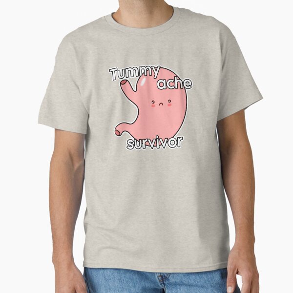 Tummy Ache Survivor Classic T-Shirt