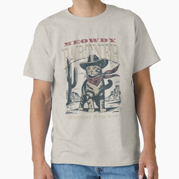 Meowdy Partner Whiskers in the Wind Classic T-Shirt