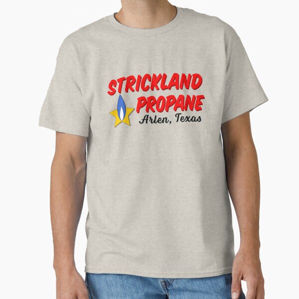 Strickland Propane - Arlen Texas Classic T-Shirt