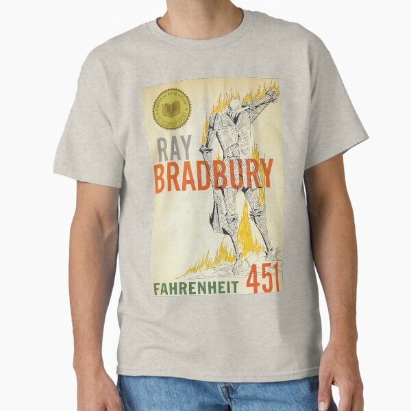 Fahrenheit 451 Ray Bradbury Classic T-Shirt