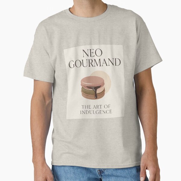 Neo Gourmand – The Art of Indulgence in Every Bite Classic T-Shirt