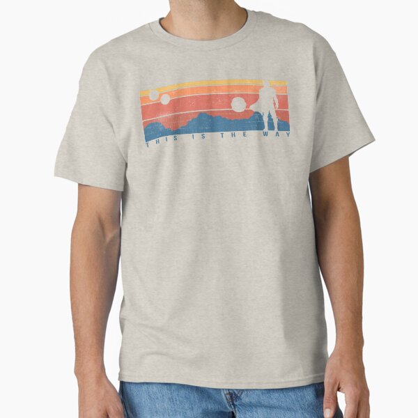 This is the Way Retro Classic T-Shirt