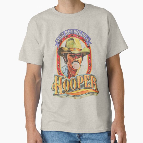 Hooper The Greatest Stuntman Alive - Burt Reynolds Classic T-Shirt