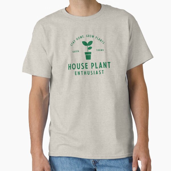 house plant enthusiast Classic T-Shirt