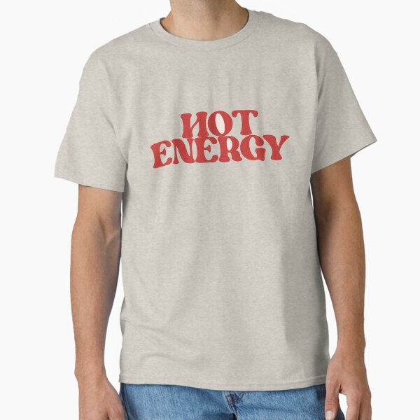 HOT ENERGY STICKER Classic T-Shirt
