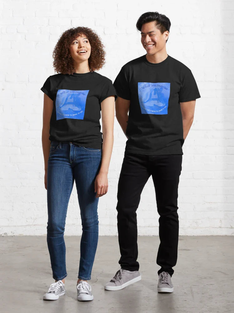 Meditation Sky Art – What You Imagine You Can Bring to Life Quote Classic T-Shirt