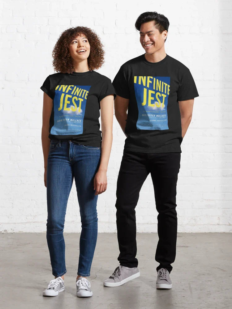 Infinite Jest Classic T-Shirt
