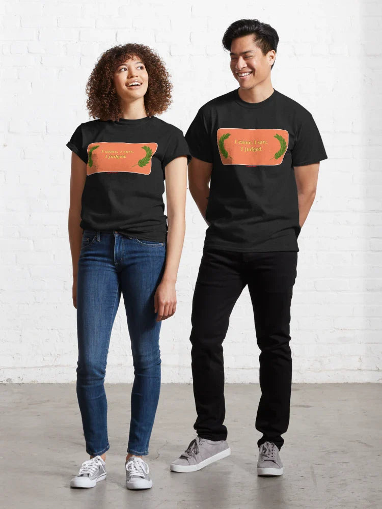 I judged Classic T-Shirt