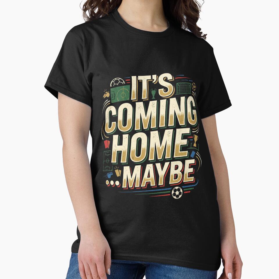 It's Coming Home... Maybe by PatternGallery